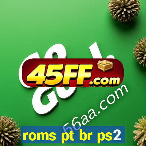 roms pt br ps2